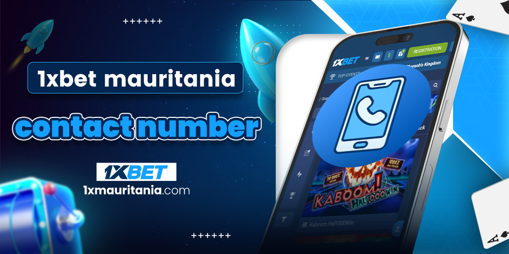 1xbet mauritania contact number